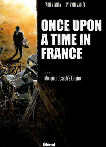 Once Upon a Time in France #1-6 (2007-2011)