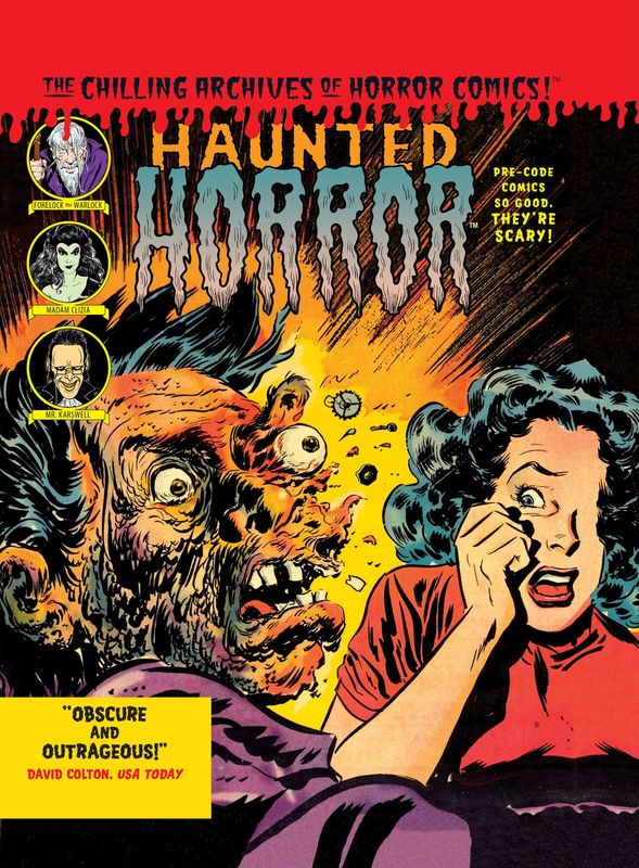 The Chilling Archives of Horror Comics! 010 - Haunted Horror v03 - Pre-Code Comics So Good - Theyre Scary (2015)