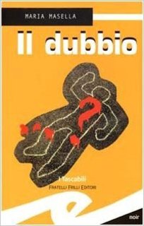 Maria Masella - Il Dubbio (2004)
