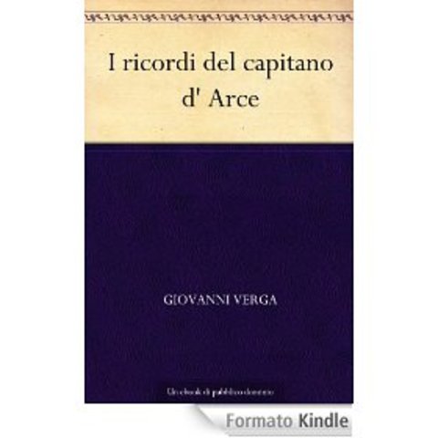 Giovanni Verga - I ricordi del capitano D'Arce (1990)