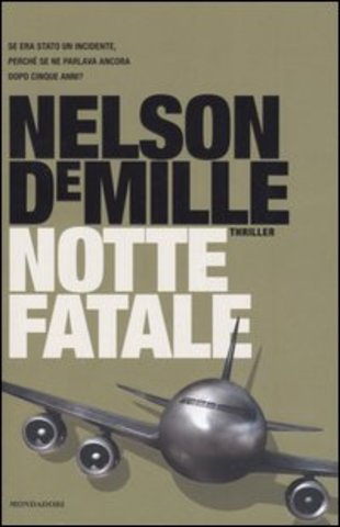 Nelson DeMille - Notte Fatale (2004)