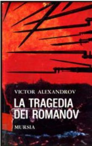 Victor Alexandrov - La tragedia dei Romanov (1996)