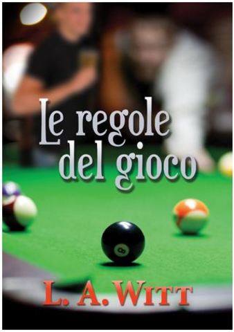 L.A.Witt - Le regole del gioco