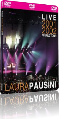 Laura Pausini - Live 2001-2002 World Tour (2002) DVD5 