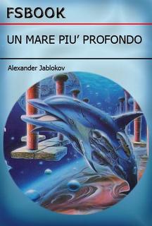 Alexander Jabloko - Un mare più profondo (1989)