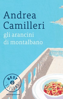 Andrea Camilleri - Gli arancini di Montalbano (2010)